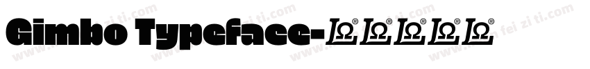 Gimbo Typeface字体转换